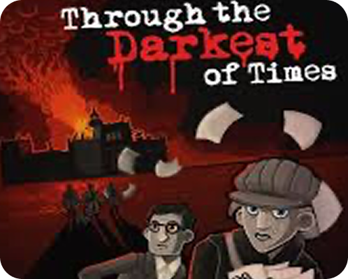 Through the Darkest of Times